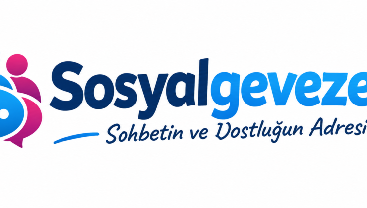Sosyal Geveze ile Sohbetin En Keyifli Hali